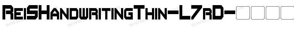 ReiSHandwritingThin-L7rD字体转换