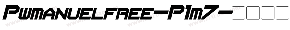 Pwmanuelfree-P1m7字体转换
