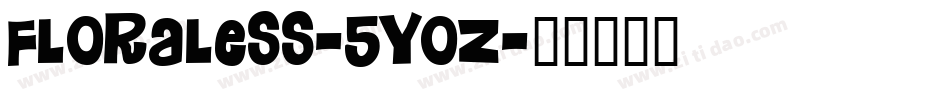 Floraless-5yoz字体转换