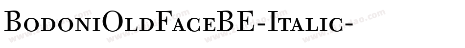 BodoniOldFaceBE-Italic字体转换