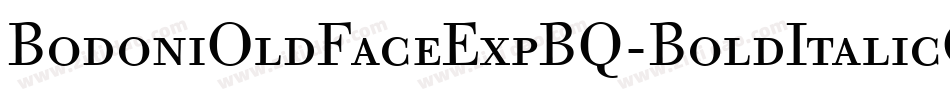 BodoniOldFaceExpBQ-BoldItalicOsF字体转换