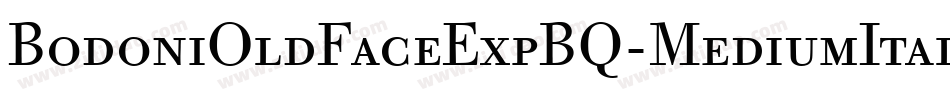 BodoniOldFaceExpBQ-MediumItalicOsF字体转换