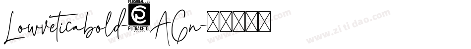Lowveticabold-8AGn字体转换