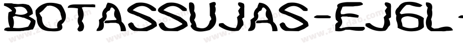 Botassujas-eJ6l字体转换