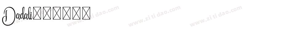 Dadali字体转换