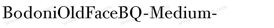 BodoniOldFaceBQ-Medium字体转换