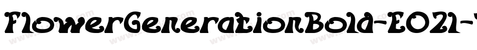 FlowerGenerationBold-E02l字体转换