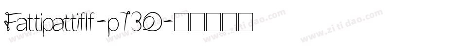 Fattipattiflf-p73O字体转换