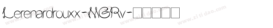 Lerenardrouxx-MGRv字体转换