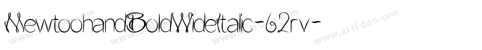 MewtoohandBoldWideItalic-62rv字体转换