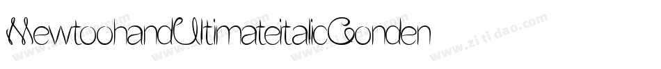 MewtoohandUltimateitalicCondensed-MmRv字体转换