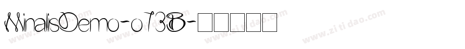 MinalisDemo-o73B字体转换
