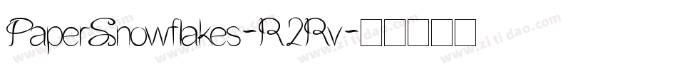 PaperSnowflakes-R2Rv字体转换