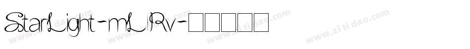StarLight-mL1Rv字体转换