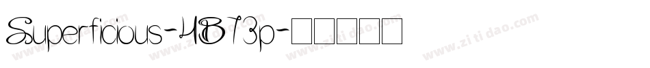 Superficious-4B73p字体转换