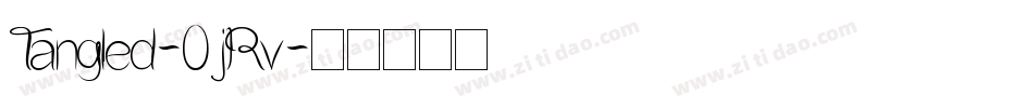 Tangled-0jRv字体转换 Tangled-0jRv字体转换