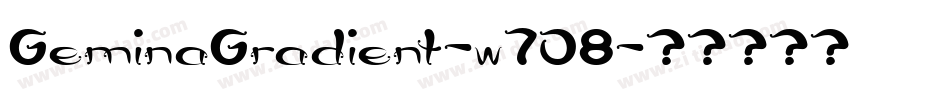 GeminaGradient-w7D8字体转换 GeminaGradient-w7D8字体转换