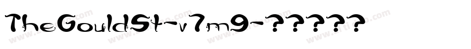 TheGouldSt-v7m9字体转换 TheGouldSt-v7m9字体转换