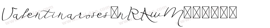 Valentinaroses-nRAwM字体转换