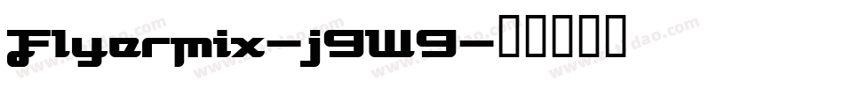 Flyermix-j9W9字体转换