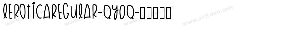 LeroticaRegular-qy0q字体转换