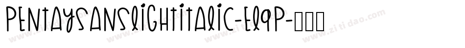 PentaysanslightItalic-el9p字体转换