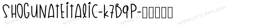 ShogunateItalic-K7B9p字体转换