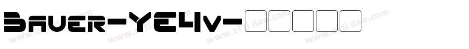 Bauer-YE4v字体转换 Bauer-YE4v字体转换