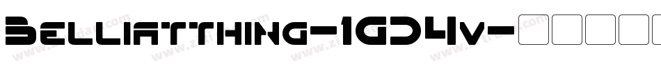 Belliatthing-1GD4v字体转换 Belliatthing-1GD4v字体转换
