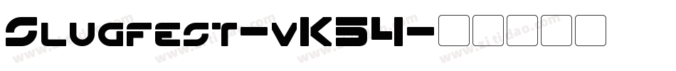 Slugfest-vK54字体转换
