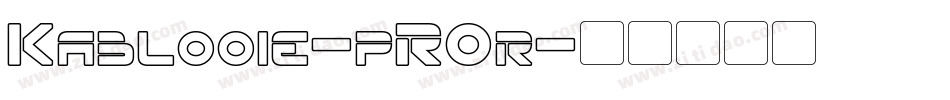 Kablooie-pR0r字体转换