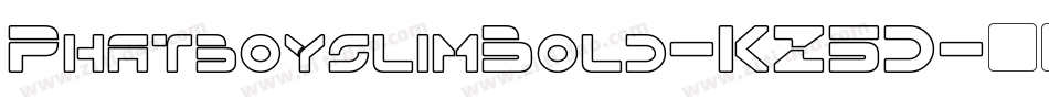 PhatboyslimBold-KZ5D字体转换 PhatboyslimBold-KZ5D字体转换