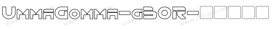 UmmaGomma-gB0R字体转换