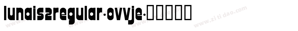 Lunais2Regular-OVVje字体转换