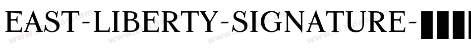 East-liberty-signature字体转换