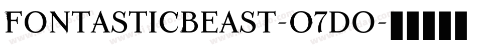 FontasticBeast-O7do字体转换