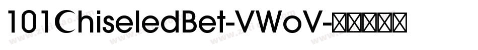 101ChiseledBet-VWoV字体转换