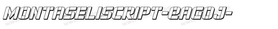 MontaseliScript-EaGoj字体转换