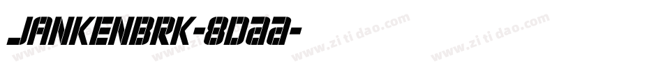 JankenBrk-8dAA字体转换
