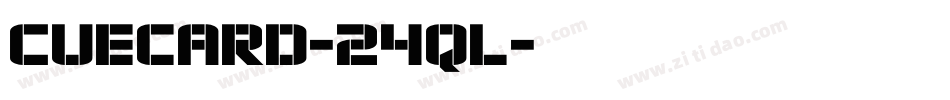 Cuecard-24ql字体转换