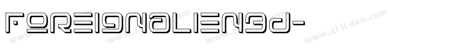 foreignalien3d字体转换