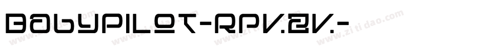 BabyPilot-RpvZv字体转换
