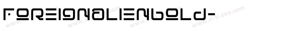 foreignalienbold字体转换