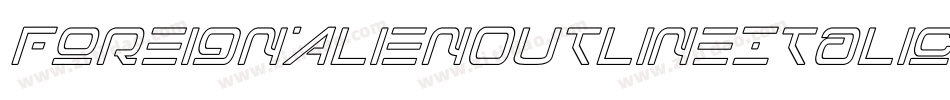 ForeignAlienOutlineItalic-lg9xV字体转换 ForeignAlienOutlineItalic-lg9xV字体转换