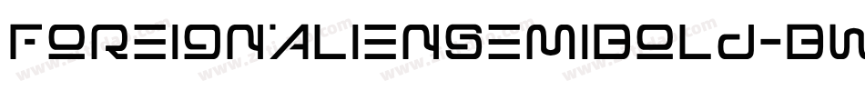 ForeignAlienSemiBold-BW0L5字体转换 ForeignAlienSemiBold-BW0L5字体转换