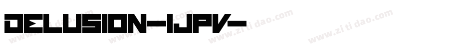 Delusion-1jPv字体转换