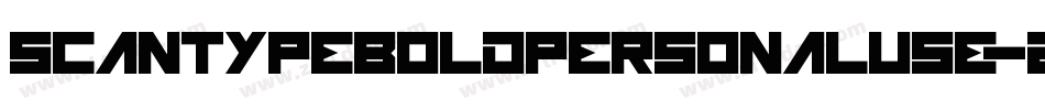 ScantypeBoldPersonalUse-2lPv字体转换