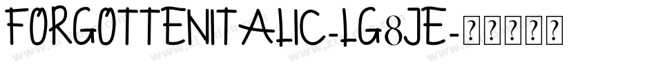 ForgottenItalic-lg8Je字体转换
