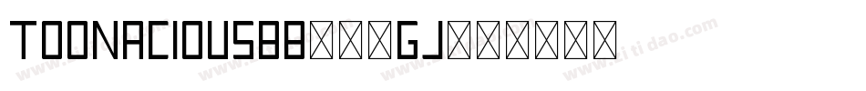 Toonaciousbb-97gj字体转换