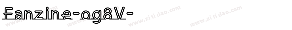 Fanzine-og8V字体转换 Fanzine-og8V字体转换